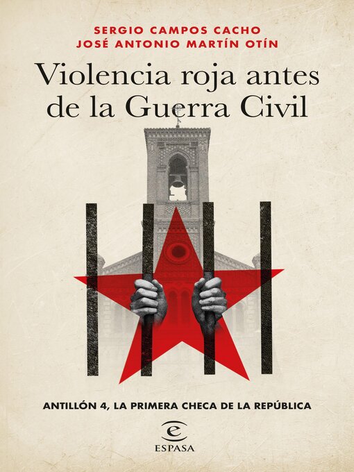 Title details for Violencia roja antes de la Guerra Civil by Sergio Campos Cacho - Available